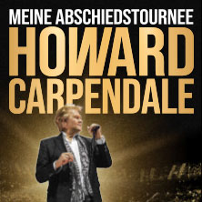 Howard Carpendale - Meine Abschiedstournee 12.04.2026 ZAG Arena
