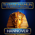 TUTANCHAMUN - Ein Immersives Abenteuer I Flex-/Geschenkticket - Juni