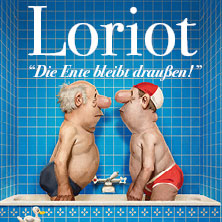 Loriot - Der große Loriot-Abend 08.01.2027 Theater am Aegi