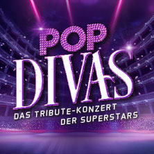 POP DIVAS - Der Soundtrack Deines Lebens - Das Tribute-Konzert der Superstars 07.03.2027 Swiss Life Hall Hannover