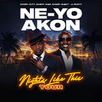 NE-YO & AKON - NIGHTS LIKE THIS TOUR 2026