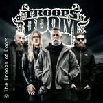The Troops of Doom + Ruthless