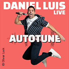 Daniel Luis - Autotune 18.03.2027 Theater am Aegi