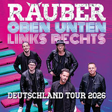 Räuber - Oben Unten Links Rechts 05.06.2026 Musikzentrum Hannover