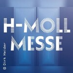 Cantus Domus & Konzerthausorchester - Bach: H-Moll Messe