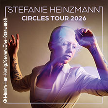 Stefanie Heinzmann - Circles Tour 2026 30.10.2026 Theater am Aegi