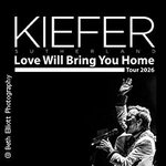 Kiefer Sutherland - Love Will Bring You Home Tour 2026 - Support: Colin Andrew