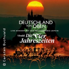 Deutschland von oben - Vivaldi: Die Vier Jahreszeiten - Live 22.10.2026 Konzerthaus Dortmund